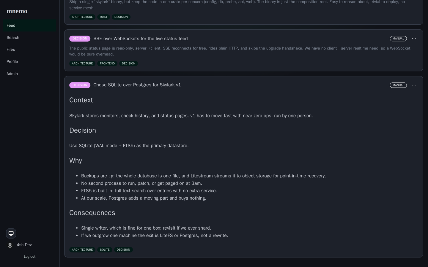 A decision entry. The structure is a convention, written in markdown.